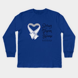 Bring Them Home - 10/7/2023 Kids Long Sleeve T-Shirt